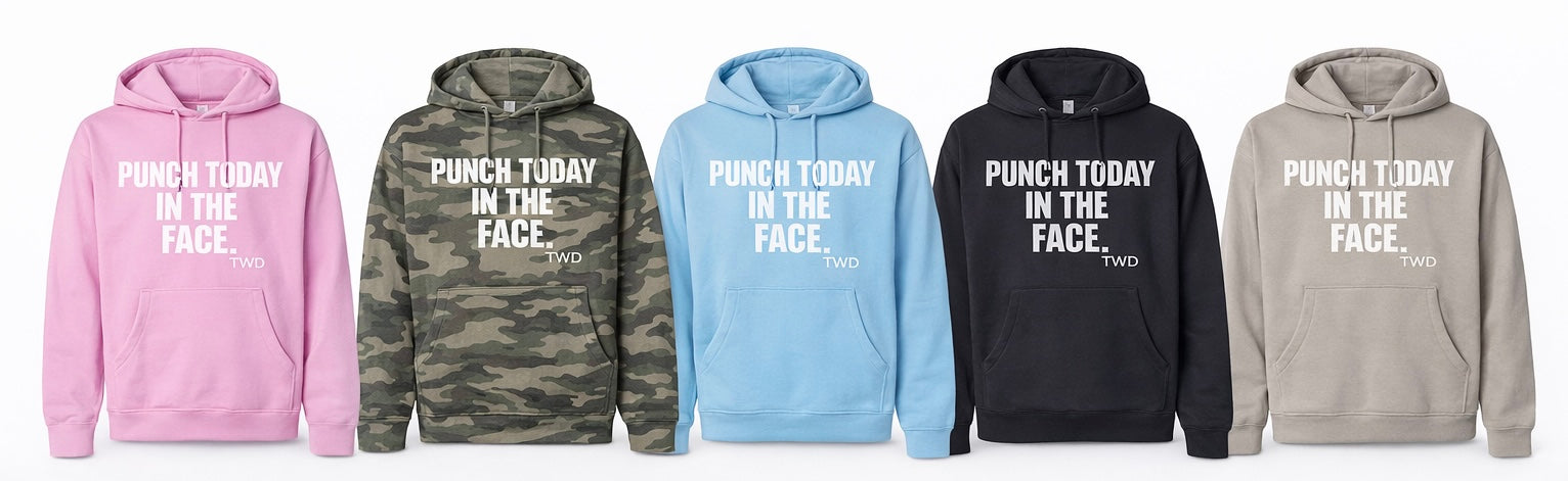 PUNCH TODAY IN THE FACE Midweight Hoodie
