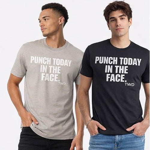 PUNCH TODAY IN THE FACE Comfort Tee