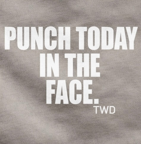 PUNCH TODAY IN THE FACE Midweight Hoodie