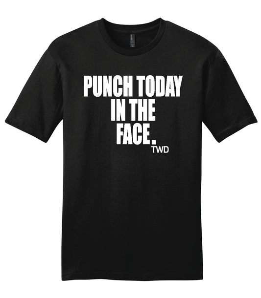 PUNCH TODAY IN THE FACE SOFT STYLE TEE